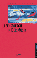 Lebensenergie in der Musik