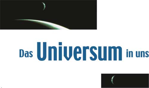 Das Universum in uns